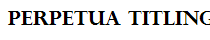 Perpetua Titling MT